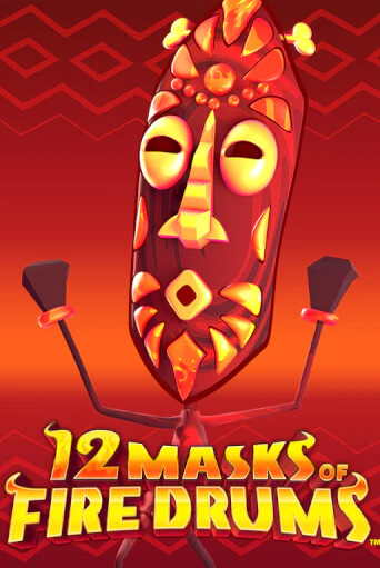 Играть в слот 12 Masks of Fire Drums™ бесплатно онлайн | Азино Три Топора
