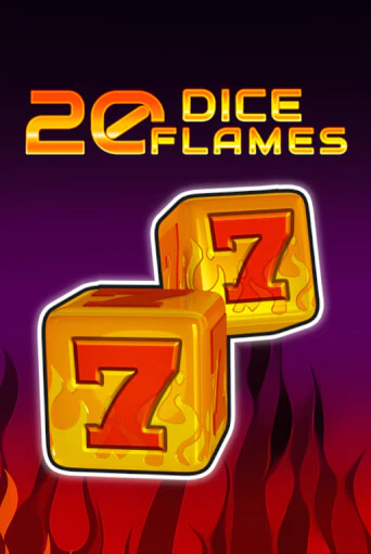 Играть в слот 20 Dice Flames   бесплатно онлайн | Азино Три Топора