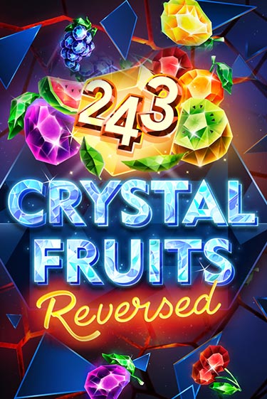 Играть в слот 243 Crystal Fruits Reversed бесплатно онлайн | Азино Три Топора