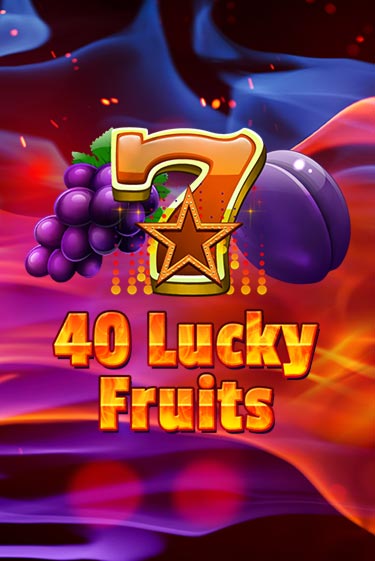 Играть в слот 40 Lucky Fruits бесплатно онлайн | Азино Три Топора