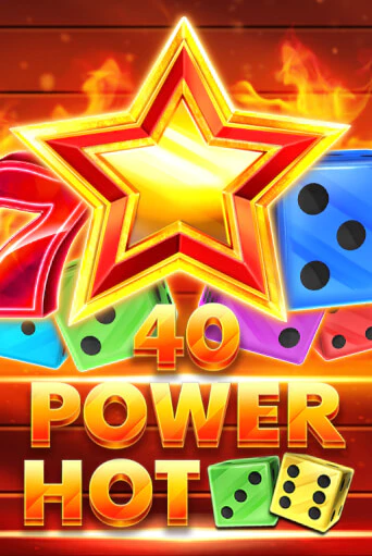 Играть в слот 40 Power Hot Dice бесплатно онлайн | Азино Три Топора
