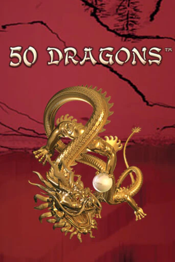 Играть в слот 50 Dragons бесплатно онлайн | Азино Три Топора