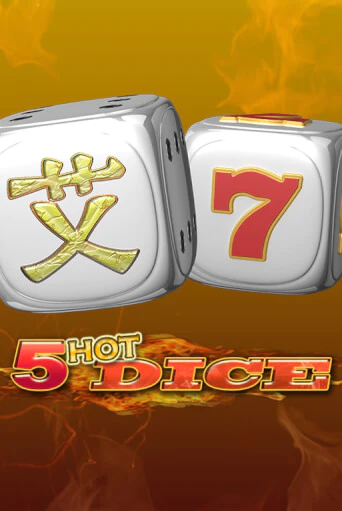Играть в слот 5 Hot Dice бесплатно онлайн | Азино Три Топора