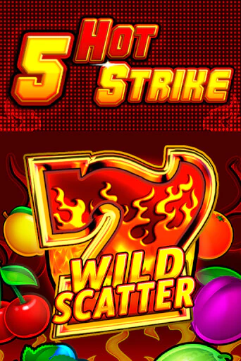 Играть в слот 5 Hot Strike бесплатно онлайн | Азино Три Топора