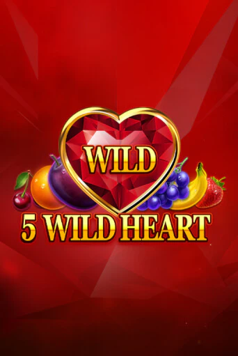 Играть в слот 5 Wild Heart - Red Stone бесплатно онлайн | Азино Три Топора