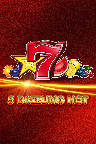 Играть в слот 5 Dazzling Hot бесплатно онлайн | Азино Три Топора