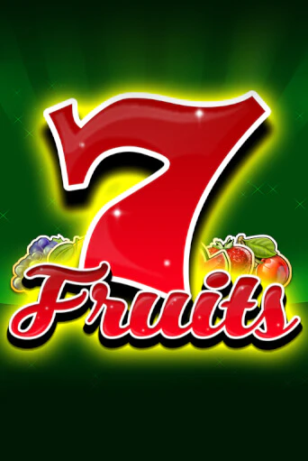 Играть в слот 7 Fruits бесплатно онлайн | Азино Три Топора