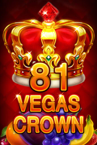 Играть в слот 81 Vegas Crown бесплатно онлайн | Азино Три Топора