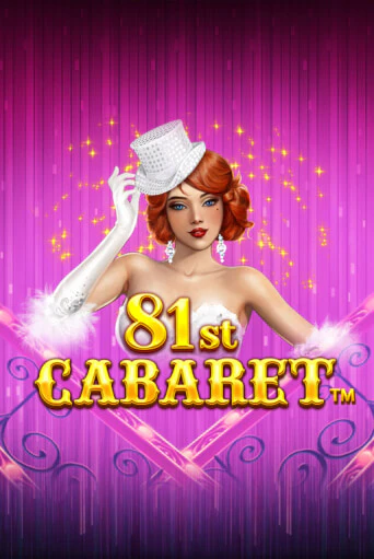 Играть в слот 81st Cabaret бесплатно онлайн | Азино Три Топора