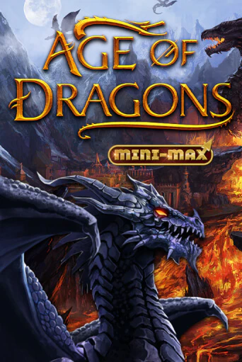 Играть в слот Age of Dragons Mini-Max бесплатно онлайн | Азино Три Топора