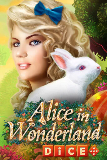 Играть в слот Alice In Wonderland Dice бесплатно онлайн | Азино Три Топора
