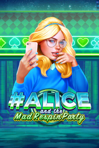 Играть в слот Alice and the Mad Respin Party бесплатно онлайн | Азино Три Топора