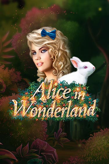 Играть в слот Alice In Wonderland бесплатно онлайн | Азино Три Топора