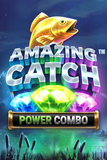 Играть в слот Amazing Catch Power Combo™ бесплатно онлайн | Азино Три Топора