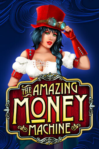 Играть в слот Amazing Money Machine бесплатно онлайн | Азино Три Топора