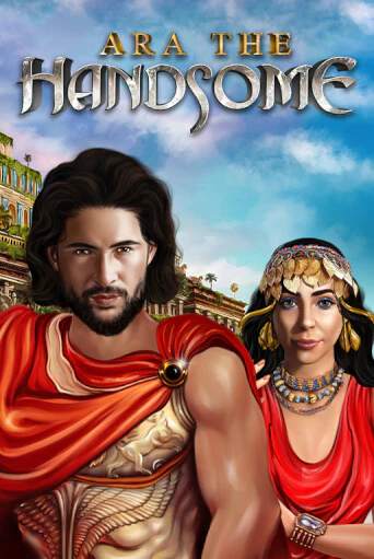 Играть в слот Ara the Handsome бесплатно онлайн | Азино Три Топора