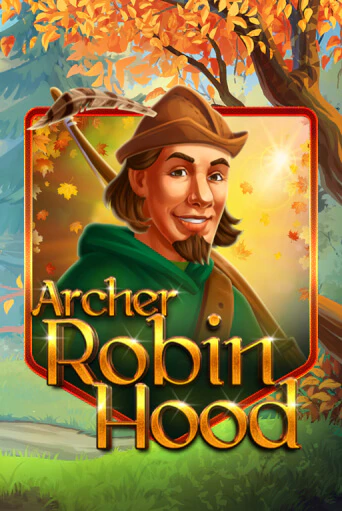 Играть в слот Archer Robin Hood бесплатно онлайн | Азино Три Топора