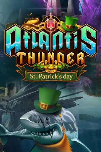 Играть в слот Atlantis Thunder St Patrick's Edition бесплатно онлайн | Азино Три Топора