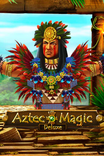 Играть в слот Aztec Magic Deluxe бесплатно онлайн | Азино Три Топора