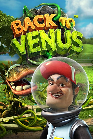 Играть в слот Back To Venus бесплатно онлайн | Азино Три Топора