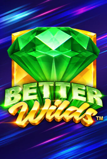 Играть в слот Better Wilds бесплатно онлайн | Азино Три Топора