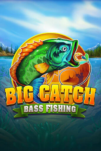 Играть в слот Big Catch Bass Fishing бесплатно онлайн | Азино Три Топора