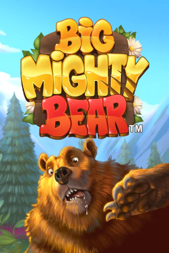 Играть в слот Big Mighty Bear бесплатно онлайн | Азино Три Топора