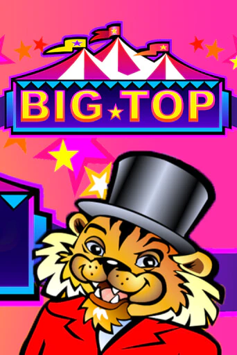 Играть в слот Big Top бесплатно онлайн | Азино Три Топора