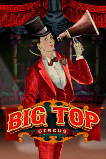 Играть в слот Big Top бесплатно онлайн | Азино Три Топора