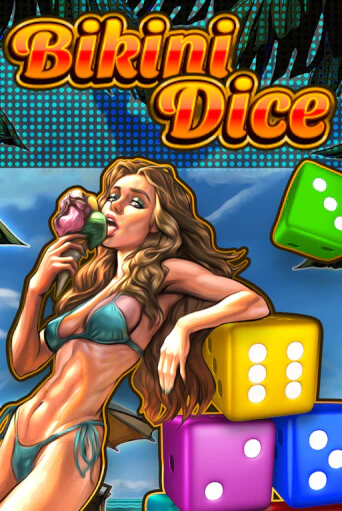 Играть в слот Bikini Dice бесплатно онлайн | Азино Три Топора