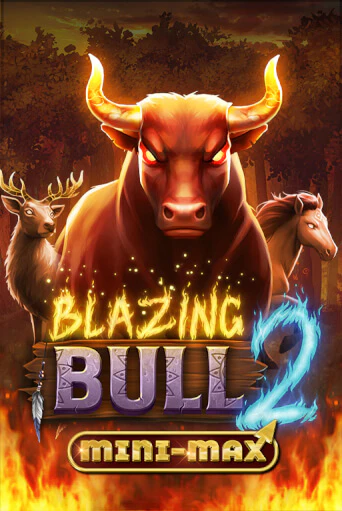 Играть в слот Blazing Bull 2 Mini Max бесплатно онлайн | Азино Три Топора