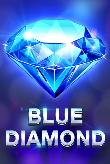 Играть в слот Blue Diamond бесплатно онлайн | Азино Три Топора