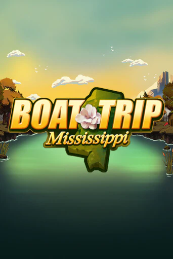 Играть в слот Boat Trip Mississippi бесплатно онлайн | Азино Три Топора
