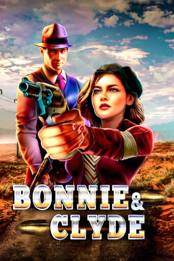 Играть в слот Bonnie & Clyde бесплатно онлайн | Азино Три Топора