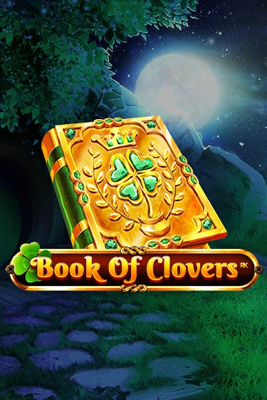 Играть в слот Book Of Clovers бесплатно онлайн | Азино Три Топора