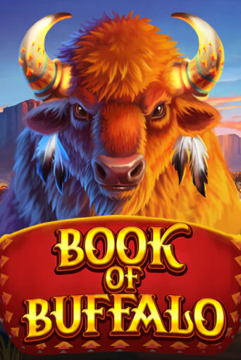 Играть в слот Book of Buffalo бесплатно онлайн | Азино Три Топора