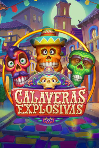 Играть в слот Calaveras Explosivas бесплатно онлайн | Азино Три Топора