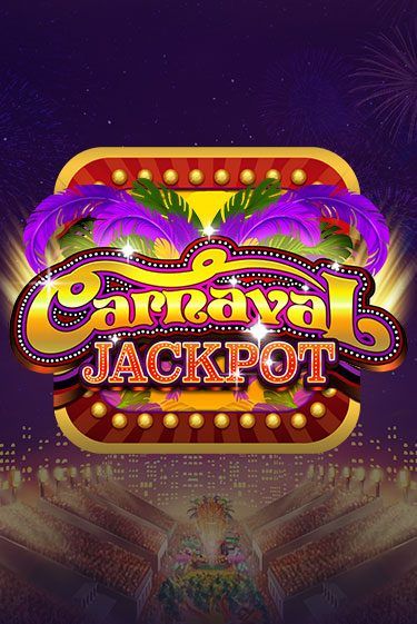 Играть в слот Carnaval Jackpot бесплатно онлайн | Азино Три Топора