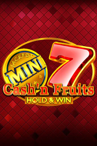 Играть в слот Cash'n Fruits Hold and Win бесплатно онлайн | Азино Три Топора