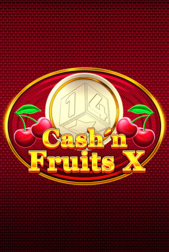 Играть в слот Cash'n Fruits X бесплатно онлайн | Азино Три Топора