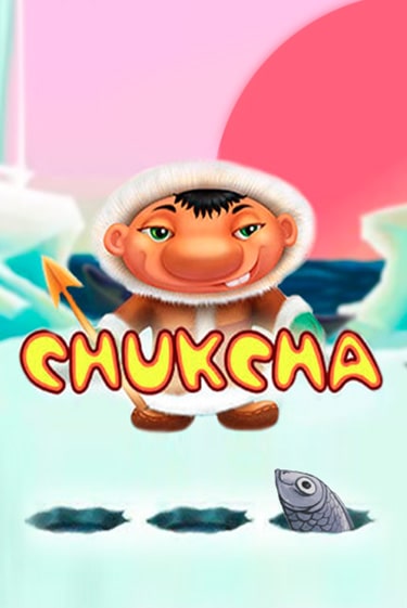 Играть в слот Chukcha бесплатно онлайн | Азино Три Топора