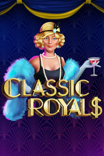 Играть в слот Classic Royals бесплатно онлайн | Азино Три Топора