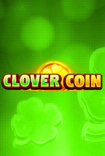 Играть в слот Clover Coin  бесплатно онлайн | Азино Три Топора