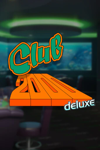 Играть в слот Club 2000 Deluxe бесплатно онлайн | Азино Три Топора