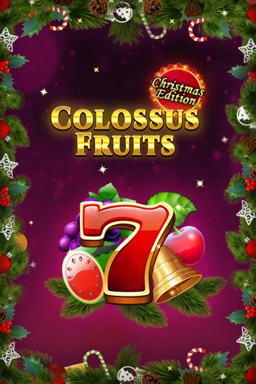Играть в слот Colossus Fruits - Christmas Edition бесплатно онлайн | Азино Три Топора