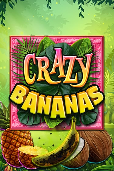 Играть в слот Crazy Bananas бесплатно онлайн | Азино Три Топора