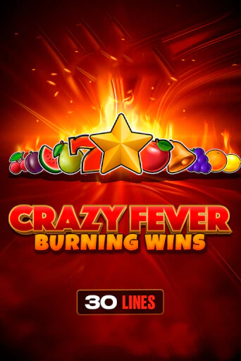 Играть в слот Crazy Fever: Burning Wins бесплатно онлайн | Азино Три Топора