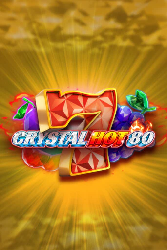 Играть в слот Crystal Hot 80 бесплатно онлайн | Азино Три Топора