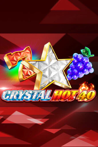 Играть в слот Crystal Hot 40 бесплатно онлайн | Азино Три Топора