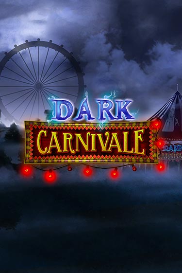 Играть в слот Dark Carnivale бесплатно онлайн | Азино Три Топора